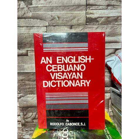 Cebuano to English Dictionary .